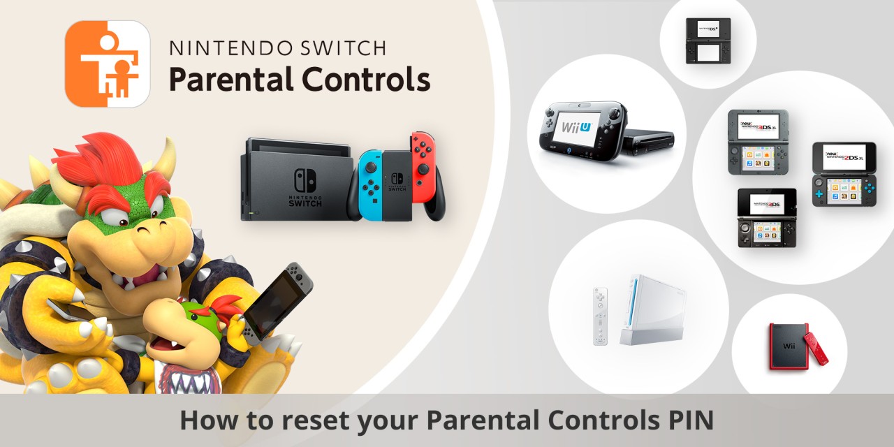 Nintendo Switch Parental Controls PIN Reset, Parents