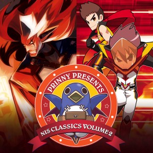 Prinny Presents NIS Classics Volume 2: Makai Kingdom: Reclaimed and Rebound / ZHP: Unlosing Ranger vs. Darkdeath Evilman