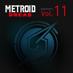 Rapports Metroid Dread, Vol. 11 : conseils utiles pour maîtriser l'exploration et les combats