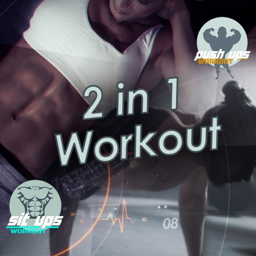 2 in 1 Workout