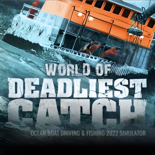Deadliest Catch - Ocean Boat Driving & Fishing 2022 Simulator switch box art