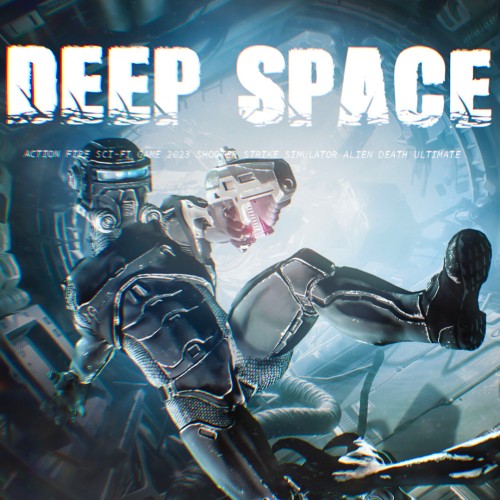 Deep Space:Action Fire Sci-Fi Game 2023 Shooter Strike Simulator Alien Death Ultimate Games