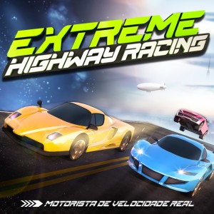 Extreme Highway Racing: Motorista de velocidade real