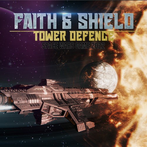 Faith & Shield :Tower Defense Space Wars Game 2022 switch box art