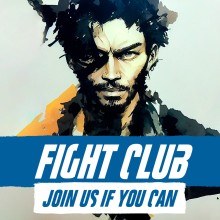 Fight Club - Join us if you can
