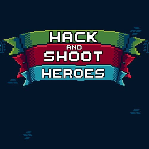 Hack and Shoot Heroes switch box art