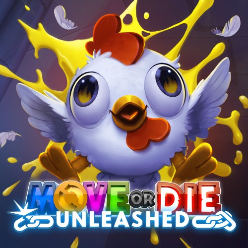 Move or Die: Unleashed