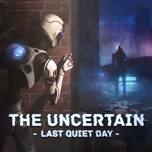 The Uncertain: Last Quiet Day switch box art