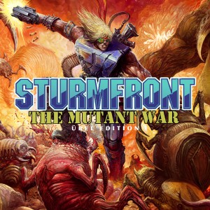 SturmFront - The Mutant War Übel Edition