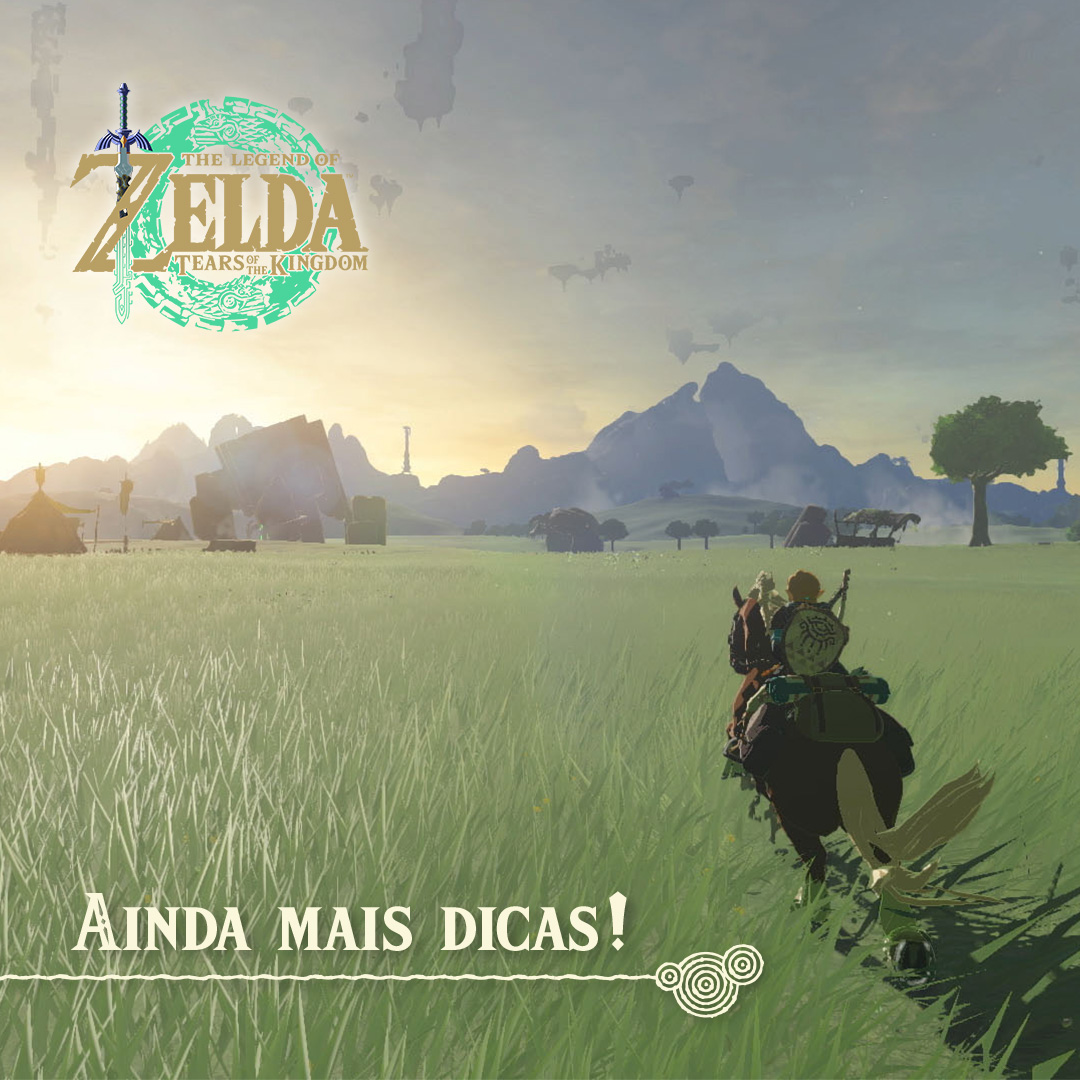 Novas dicas para as tuas aventuras em The Legend of Zelda: Tears of the Kingdom!