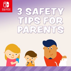 Nintendo Switch parental controls: three safety tips for parents