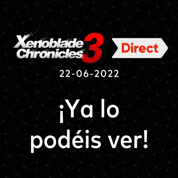 Xenoblade Chronicles 3 Direct – 22 de junio de 2022