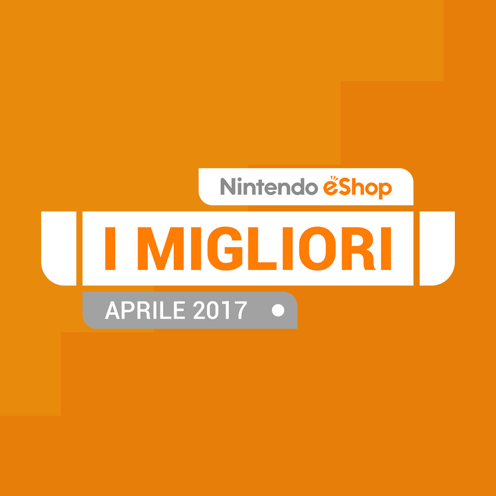 In evidenza nel Nintendo eShop di Nintendo Switch: aprile 2017